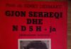 Gjon Serreçi dhe NDSH-ja në monografinë e prof. dr. Ismet Dërmakut